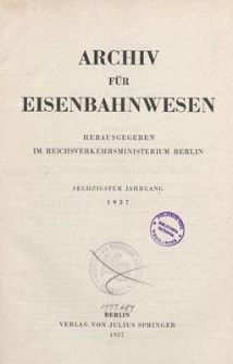Archiv für Eisenbahnwesen, 60 Jahrgang, 1937