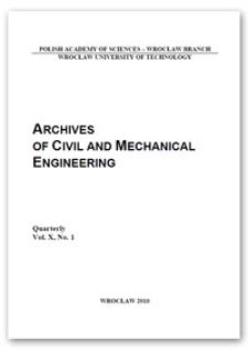 Archives of Civil and Mechanical Engineering, Vol. 10, 2010, Nr 1