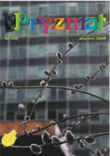 Pryzmat : Pismo Informacyjne Politechniki Wrocławskiej. Marzec 2000, nr 128