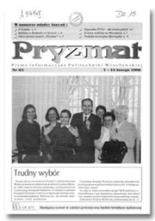 Pryzmat : Pismo Informacyjne Politechniki Wrocławskiej. 1-15 lutego 1996, nr 65