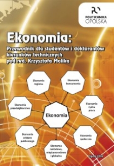 Ekonomia: przewodnik dla studentów i doktorantów kierunków technicznych