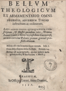 Bellum Theologicum Ex Armamentario omnipotentis, adversum Turcas, instructum ac ordinatum [...]