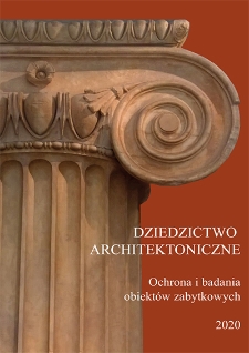 Dziedzictwo architektoniczne : ochrona i badania obiektów zabytkowych
