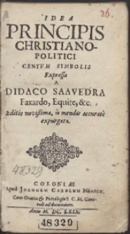 Idea Principis Christiano-Politici Centvm Symbolis Expressa [...]