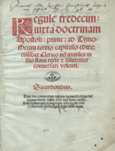 Regule tredecim iuxta doctrinam Apostoli prime ad Tymotheum tertio capitulo edite [...]
