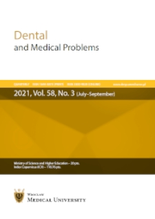 Dental and Medical Problems, 2021, Vol. 58, nr 3
