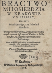 Bractwo Milosierdzia W Krakowie U S[więtej] Barbary Zaczęte Roku Panskiego 1584 Miesiąca Octobra [...]
