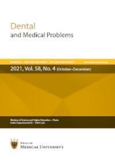 Dental and Medical Problems, 2021, Vol. 58, nr 4