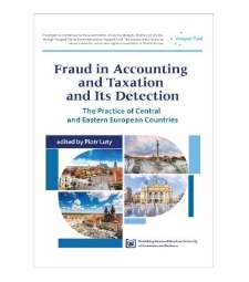 Fraud in Accounting and Taxation and Its Detection. The Practice of Central and Eastern European Countries