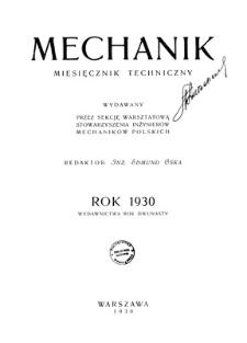 Mechanik : miesięcznik techniczny, Rok XII, Styczeń 1930, Zeszyt 1