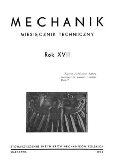 Mechanik : miesięcznik techniczny, Rok XVII, Maj 1938, Zeszyt I