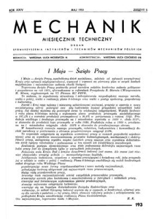 Mechanik : miesięcznik techniczny : organ Stowarzyszenia Inżynierów i Techników Mechaników Polskich, Rok XXIV, Maj 1951, Zeszyt 5