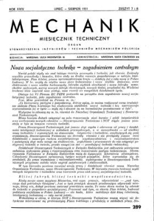 Mechanik : miesięcznik techniczny : organ Stowarzyszenia Inżynierów i Techników Mechaników Polskich, Rok XXIV, Lipiec - Sierpień 1951, Zeszyt 7-8