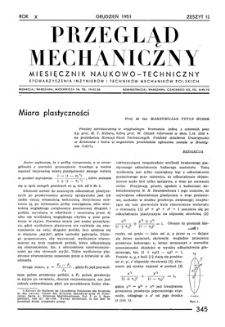 Przegląd Mechaniczny : miesięcznik naukowo-techniczny Stowarzyszenia Inżynierów Mechaników i Techników Polskich, Rok X, Grudzień 1951, Zeszyt 12