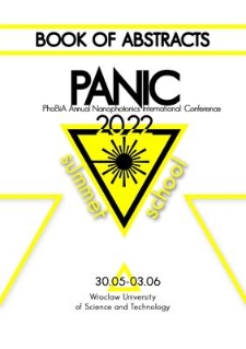 PANIC Summer School 2022: PhoBiA Annual Nanophotonics International Conference, 30 May–3 June 2022, Wrocław, Poland