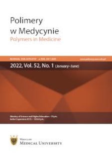 Polimery w Medycynie = Polymers in Medicine, 2022, T. 52, nr 1