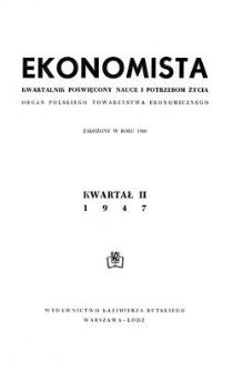 Ekonomista : kwartalnik poświęcony nauce i potrzebom życia, 1947, T. 2