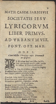 Mathiae Casimiri Sarbievii. Lyricorum Libri IV : Epodon Liber Unus Alterque Epigrammatum