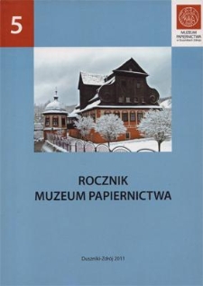 Źródła do dziejów dusznickiej papierni: Marian Kutzner, Studium historyczno-architektoniczne papierni w Dusznikach