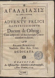 Agalliasis Tou Apollōnos In Adventu Felici Illustrissimorum Ducum de Ostrog: [...]