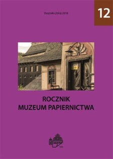 Spis treści [Rocznik Muzeum Papiernictwa, tom XII]