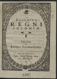 Encomium Regni Poloniæ [...]