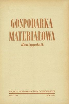Gospodarka Materiałowa, Rok II, styczeń 1950, nr 1 (11)