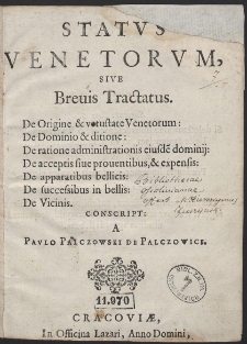 Statvs Venetorvm, Sive Breuis Tractatus [...]