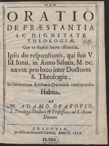 Oratio De Præstantia Ac Dignitate Theologiæ, Quæ ex duplici laurea efflorescit. [...]