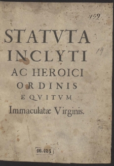 Statuta Inclyti Ac Heroici Ordinis Equitum Immaculatæ Virginis
