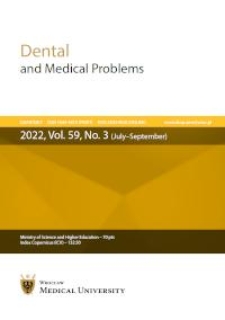 Dental and Medical Problems, 2022, Vol. 59, nr 3