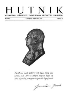 Hutnik : czasopismo poświęcone zagadnieniom hutnictwa polskiego. R. 14, kwiecień 1947, zeszyt 4