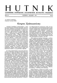 Hutnik : czasopismo poświęcone zagadnieniom hutnictwa polskiego. R. 15, grudzień 1948, zeszyt 12