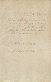 Ordinatio urbis metropolitanae Cracoviensis decreto iudiciorum commissorialium S. R. Maiestatis atque assessorialium regni in anno 1750 die 3 Martii praescripta