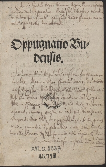 Oppvgnatio Bvdensis Per exercitum Serenissimi Domini Ferdinandi Regis. Anno. 1530. Facta