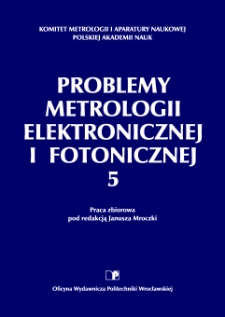 Problemy metrologii elektronicznej i fotonicznej : praca zbiorowa. 5