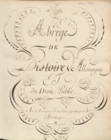 Abrégé de ľhistoire ďAllemagne et du droit public avec des remarques et des tables généalogiques et chronologiques 1766