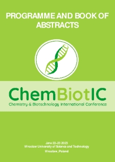 ChemBiotIC Chemistry & Biotechnology International Conference, 20-23 June 2023 : programme and book of abstracts