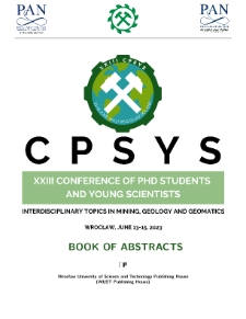 Interdisciplinary topics in mining, geology and geomatics : XXIII Conference of PhD Students and Young Scientists, June 13-15, 2023 : book of abstracts