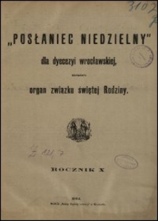 Posłaniec Niedzielny dla Dyecezyi Wrocławskiej. R. 10, 1904, nr 13