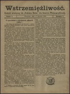Wstrzemięźliwość : dodatek miesięczny do &bdquo;Posłańca Niedz.&rdquo; dla Bractwa Wstrzemięźliwości. R. 5 (1904), nr 1