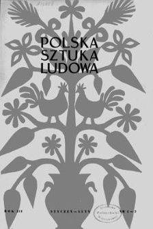 Polska Sztuka Ludowa, Rok III, styczeń-luty 1949, nr 1-2
