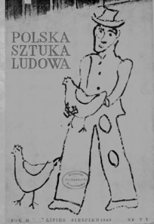 Polska Sztuka Ludowa, Rok III, lipiec-sierpień 1949, nr 7-8