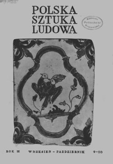 Polska Sztuka Ludowa, Rok III, wrzesień-październik 1949, nr 9-10
