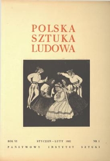 Polska Sztuka Ludowa, Rok VI, styczeń-luty 1952, nr 1
