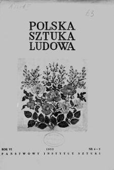 Polska Sztuka Ludowa, Rok VI, lipiec-pażdziernik 1952, nr 4-5