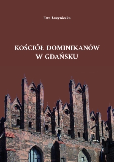Kościół Dominikanów w Gdańsku. Architektura i jej przeobrażenia