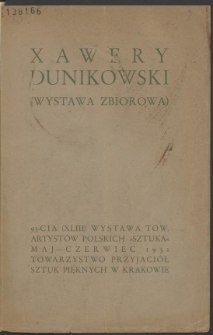 Xawery Dunikowski (wystawa zbiorowa) : 93-cia (XLIII) Wystawa Tow. Artyst&oacute;w Polskich "Sztuka", maj - czerwiec 1931