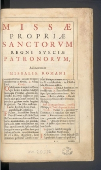 Missae Propriae Sanctorum Regni Sveciae Patronorum, Ad normam Missalis Romani accomodatae
