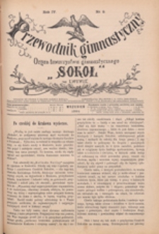 Przewodnik Gimnastyczny : organ Towarzystwa Gimnastycznego "Sokół" we Lwowie, 1884 R. 4 nr 9